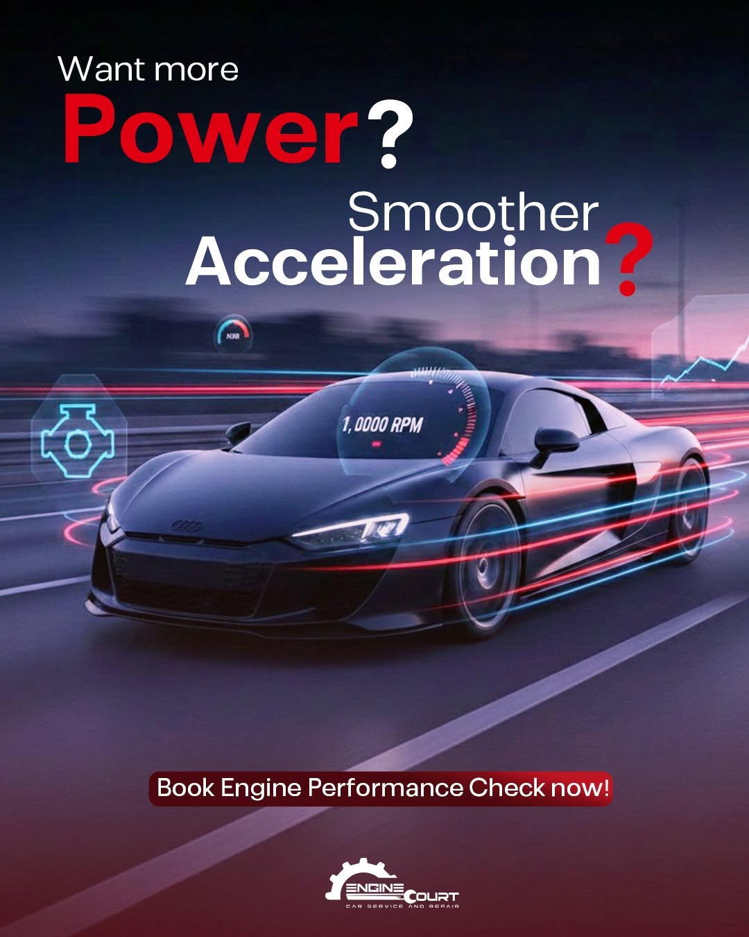 Engine Court post — smoother acceleration